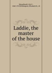 Laddie, the master of the house