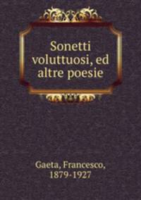 Sonetti voluttuosi, ed altre poesie
