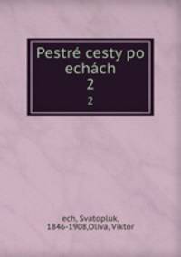 Pestr cesty po echch. 2