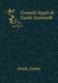 Consulti legali di Guido Guinicelli