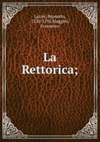 La Rettorica;