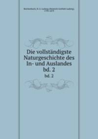 Die vollstndigste Naturgeschichte des In- und Auslandes. bd. 2
