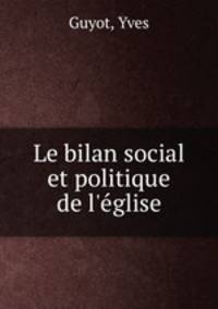 Le bilan social et politique de l