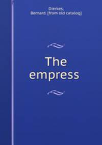 The empress