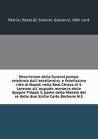 Descrizione della funeral pompa celebrata dall