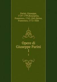 Opere di Giuseppe Parini. 1