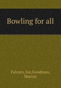 Bowling for all