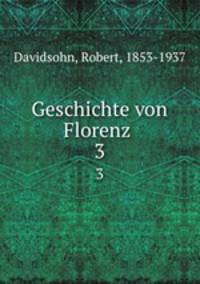 Geschichte von Florenz . 3