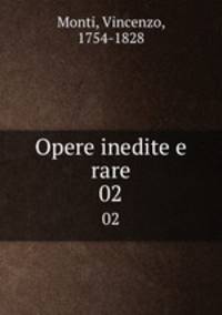 Opere inedite e rare. 02