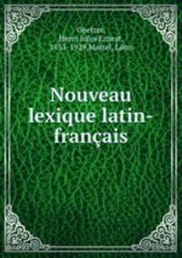 Nouveau lexique latin-francais