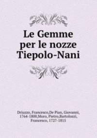 Le Gemme per le nozze Tiepolo-Nani