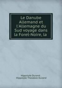 Le Danube Allemand et l