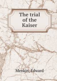 The trial of the Kaiser