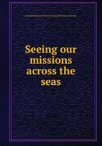 Seeing our missions across the seas