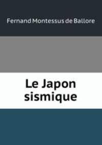 Le Japon sismique