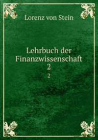 Lehrbuch der Finanzwissenschaft.. 2