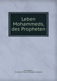 Leben Mohammeds, des Propheten