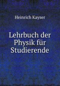 Lehrbuch der Physik fur Studierende