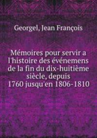 Memoires pour servir a l