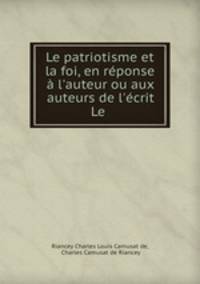 Le patriotisme et la foi, en reponse a l