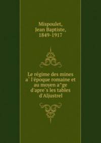 Le re?gime des mines a? l