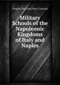 Military Schools of the Napoleonic Kingdoms of Italy and Naples