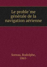 Le proble?me ge?ne?rale de la navigation ae?rienne