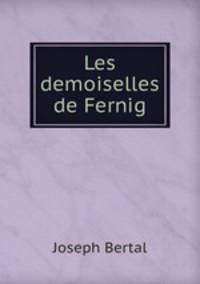 Les demoiselles de Fernig
