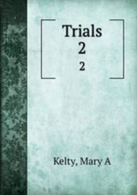 Trials. 2
