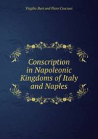 Conscription in Napoleonic Kingdoms of Italy and Naples
