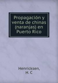 Propagacion y venta de chinas (naranjas) en Puerto Rico