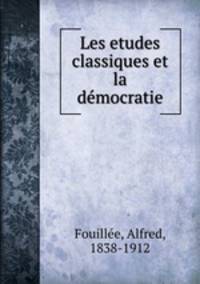 Les etudes classiques et la de?mocratie
