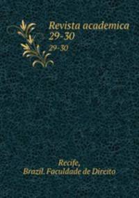 Revista academica. 29-30
