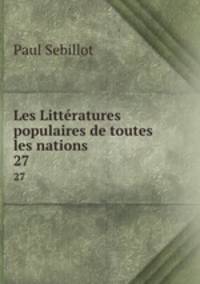 Les Littratures populaires de toutes les nations. 27