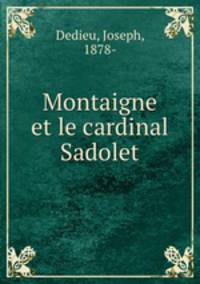 Montaigne et le cardinal Sadolet