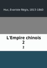 L`Empire chinois. 2