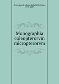 Monographia coleopterorvm micropterorvm