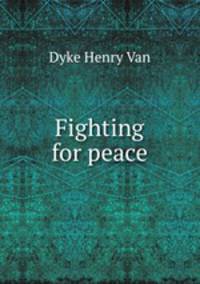 Fighting for peace