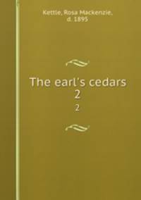 The earl`s cedars. 2