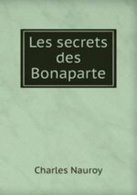 Les secrets des Bonaparte