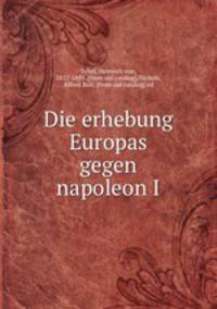 Die erhebung Europas gegen napoleon I