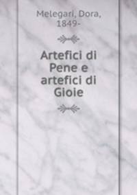 Artefici di Pene e artefici di Gioie