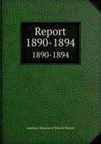 Report. 1890-1894