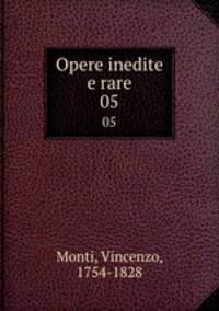 Opere inedite e rare. 05
