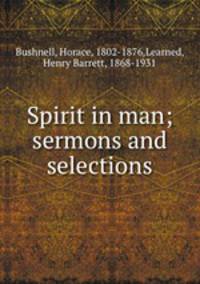 Spirit in man; sermons and selections