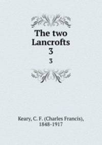The two Lancrofts. 3
