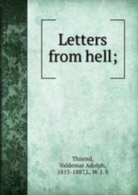 Letters from hell;