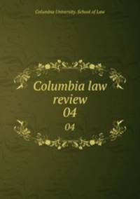 Columbia law review. 04