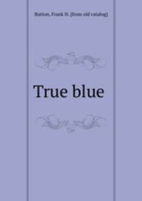 True blue