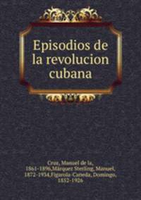 Episodios de la revolucion cubana